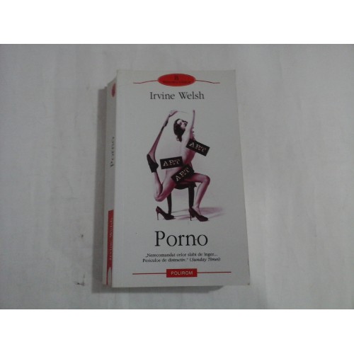 PORNO - IRVINE WELSH PORNO - IRVINE WELSH